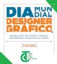 DIA 27.04 - DIA MUNDIAL DO DESIGNER GRÁFICO